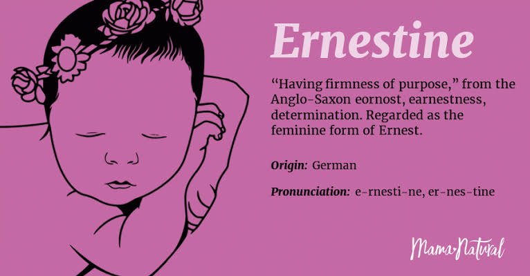 The meaning of Ernstine