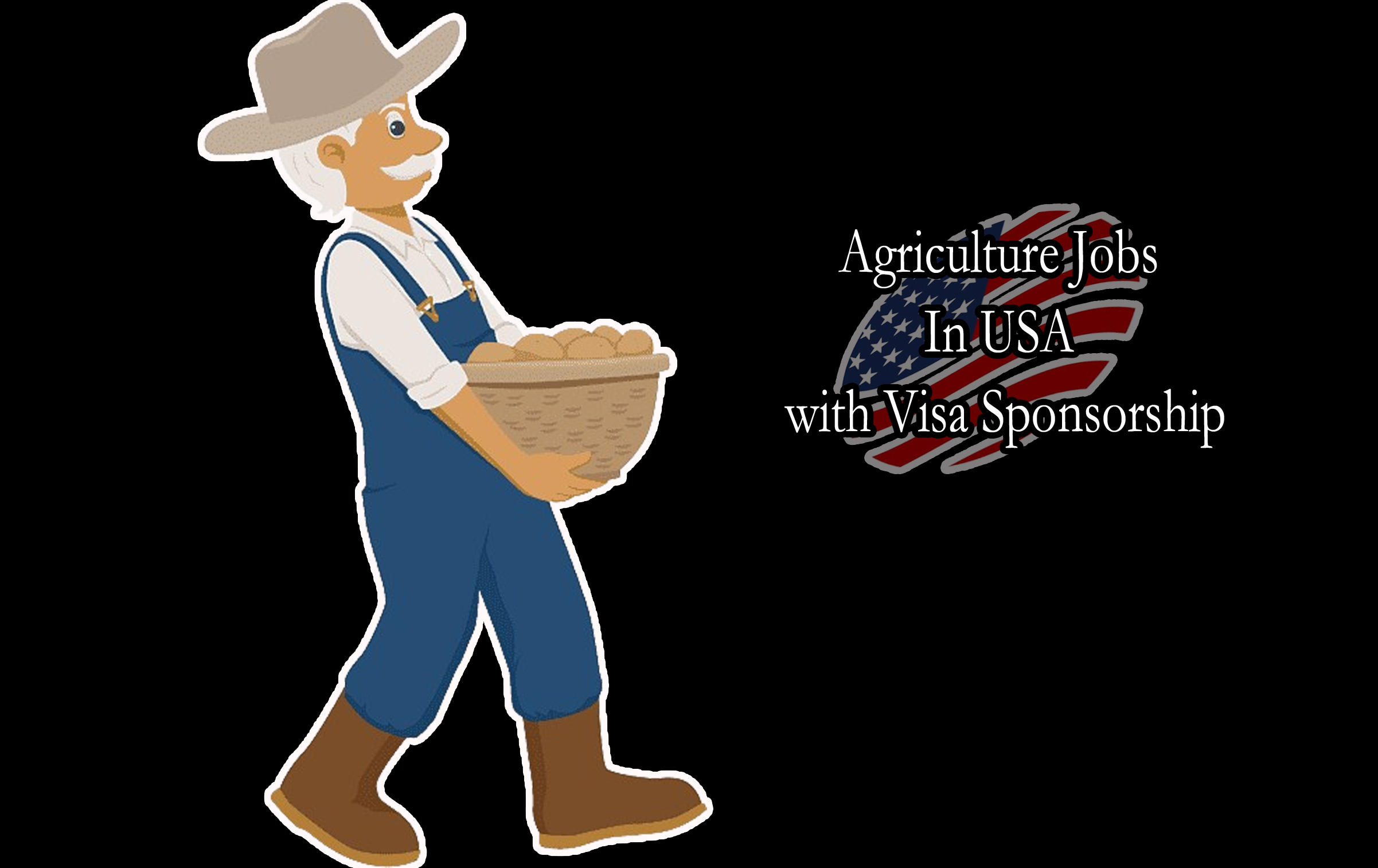 Agriculture Jobs In USA with Visa Sponsorship