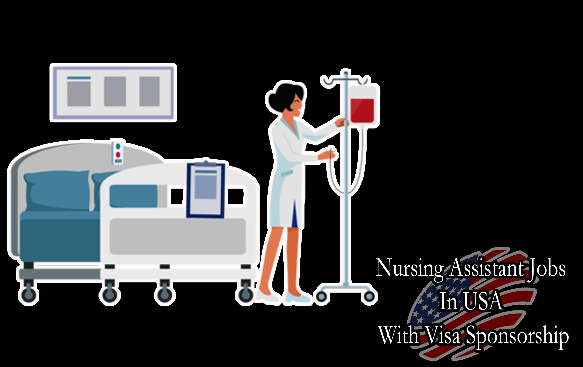 Nursing Assistant Jobs In USA With Visa Sponsorship